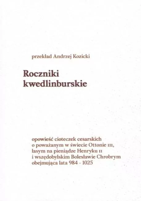 Roczniki kwedlinburskie z lat 984-1025 - tantis.pl