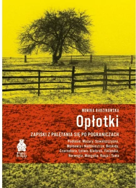 Opłotki. Zapiski z pałętania się po pograniczach - tantis.pl