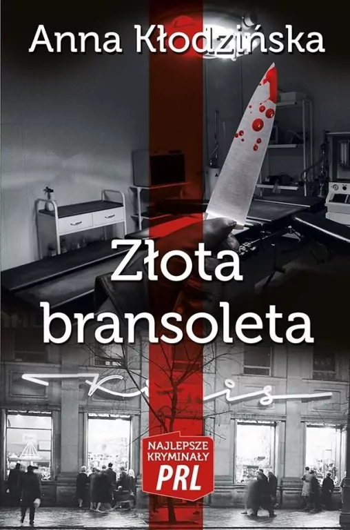 Złota bransoleta. Najlepsze kryminały PRL - tantis.pl