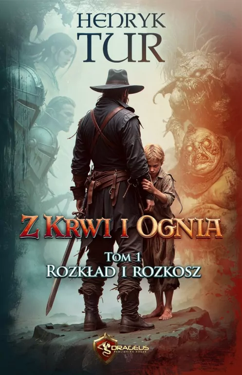 Z Krwi i Ognia T.1 Rozkład i Rozkosz - tantis.pl