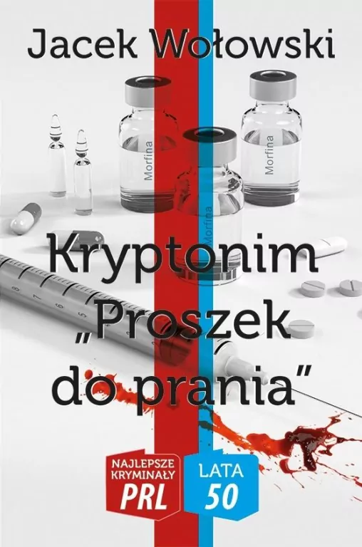 Kryptonim "Proszek do prania". Najlepsze kryminały PRL/ Lata 50 - tantis.pl