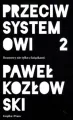 Przeciw systemowi 2. Rozmowy nie tylko z książkami - tantis.pl