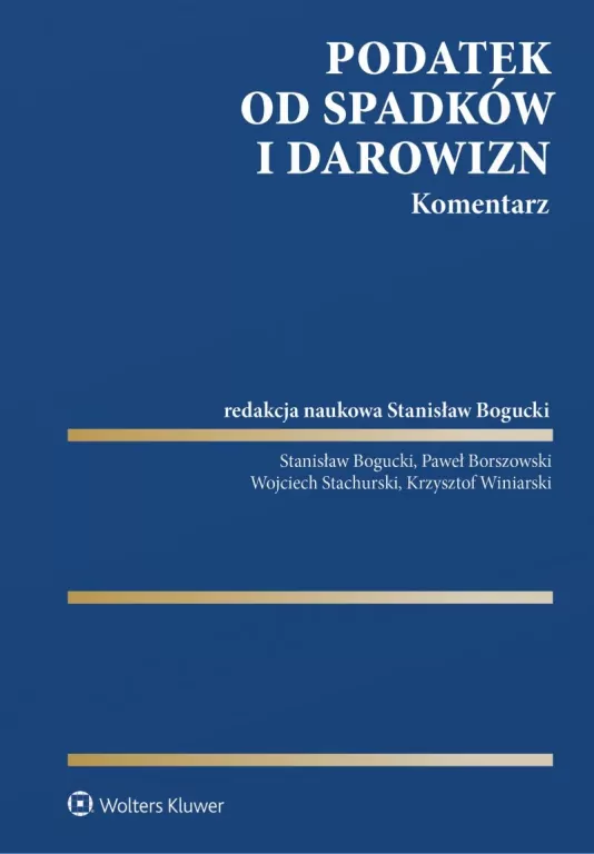 Podatek od spadków i darowizn. Komentarz - tantis.pl