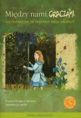 Między nami graczami. Tajemniczy ogród