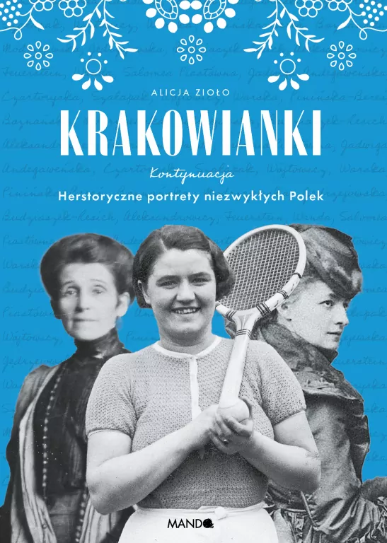 Krakowianki. Kontynuacja Herstoryczne portrety niezwykłych Polek - tantis.pl