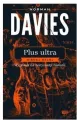 Plus ultra. Sięgaj dalej. Wyprawa na horyzonty historii - tantis.pl