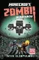 Minecraft. Zombi w natarciu - tantis.pl