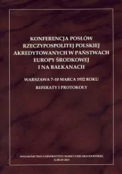 Konferencja posłów Rzeczypospolitej Polskiej akredytowanych w państwach Europy Środkowej i na Bałkanach