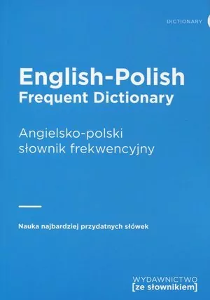 English-polish frequent dictionary / angielsko-polski słownik frekwencyjny - tantis.pl