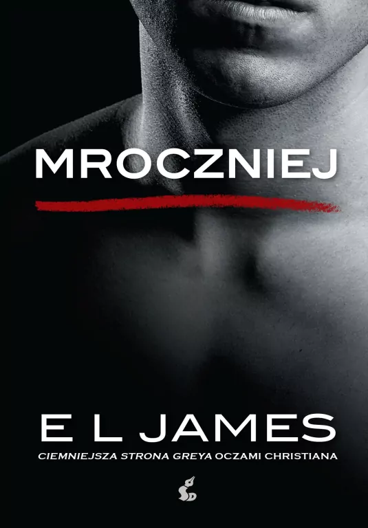 Mroczniej ciemniejsza strona Greya oczami Christiana wyd. kieszonkowe - tantis.pl
