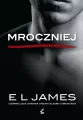 Mroczniej ciemniejsza strona Greya oczami Christiana wyd. kieszonkowe - tantis.pl