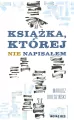 Książka, której nie napisałem - tantis.pl