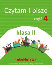 Lokomotywa 2. Czytam i piszę. Część 4