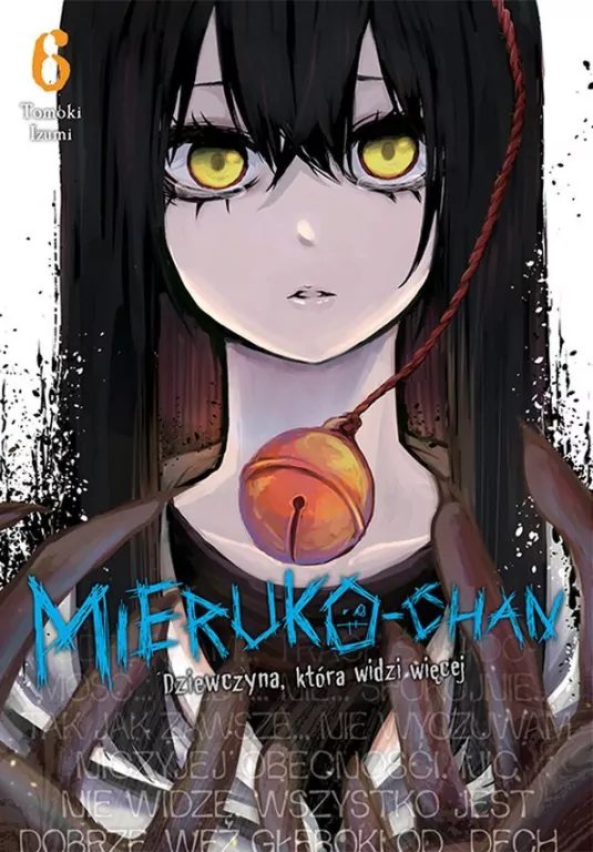 Mieruko-chan. Dziewczyna, która widzi więcej. Tom 6 - tantis.pl