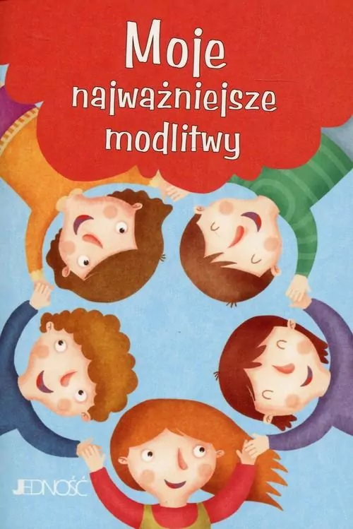 Moje najważniejsze modlitwy. Modlitwy Dzieci Bożych - tantis.pl