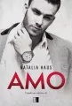 Amo. Prawdziwe oblicze. Tom 1 - tantis.pl