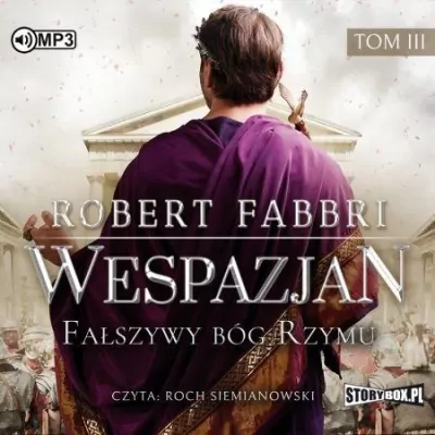 Fałszywy bóg Rzymu. Wespazjan. Tom 3. Audiobook