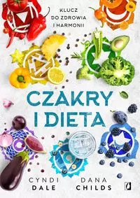 Czakry i dieta. Klucz do zdrowia i harmonii - tantis.pl