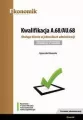 Kwalifikacja A.68/AU.68. Obsługa klienta w jednostkach administracji. Egzamin potwierdzający kwalifikacje w zawodzie. Technik administracji. Repetytorium - tantis.pl