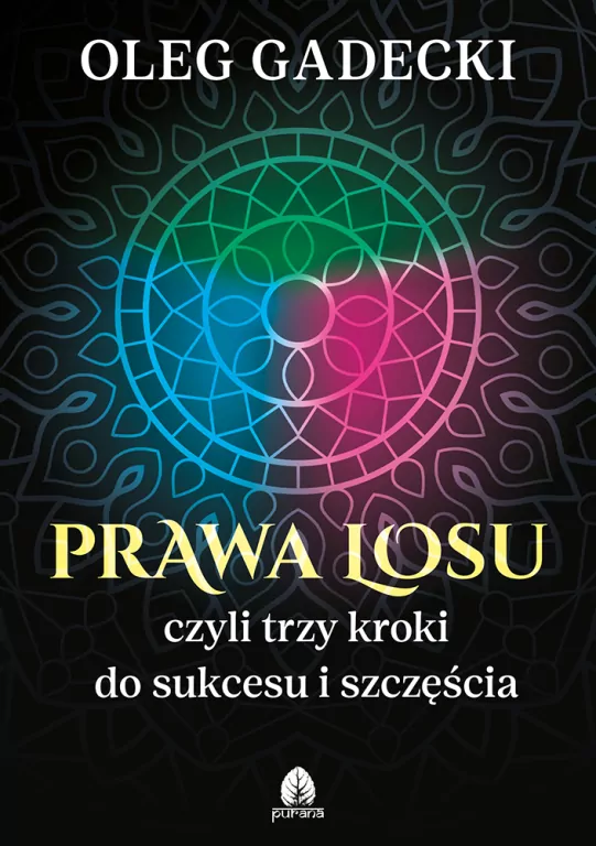 Prawa losu, czyli trzy kroki do sukcesu i szczęścia - tantis.pl