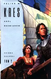 Król bezmiarów, Księga Całości. Tom 2 - tantis.pl