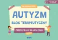 Autyzm. Blok terapeutyczny. Percepcja słuchowa. Część 1 - tantis.pl