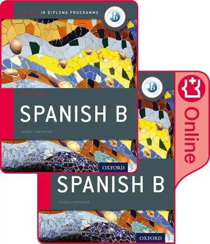 IB Spanish B Course Book Pack. Oxford IB Diploma Programme - tantis.pl