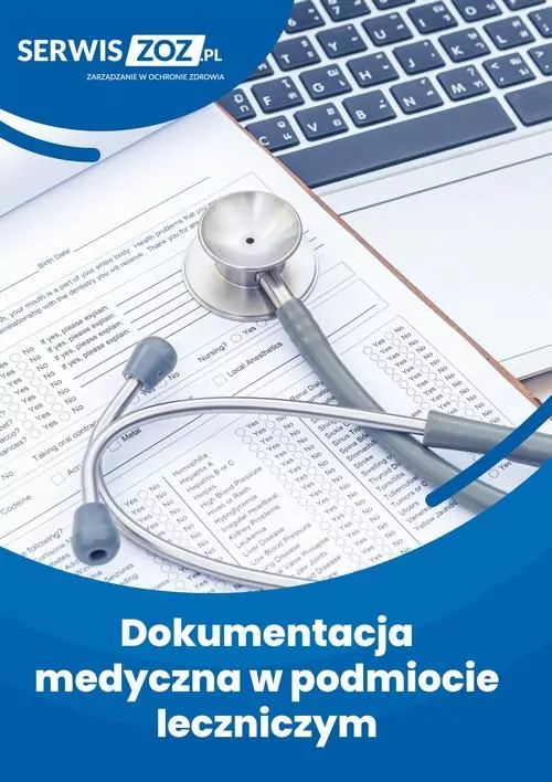 Dokumentacja medyczna w podmiocie leczniczym - tantis.pl