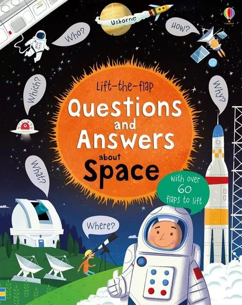 Lift-the-flap questions and answers about space - tantis.pl
