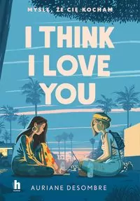 I think I love you - tantis.pl