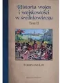 Historia wojen i wojskowości w średniowieczu. Tom 2. - tantis.pl