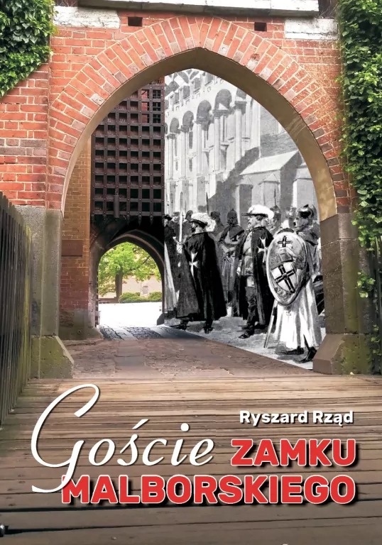 Goście zamku malborskiego - tantis.pl