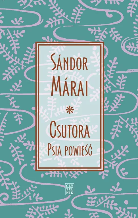Csutora. Psia powieść - tantis.pl
