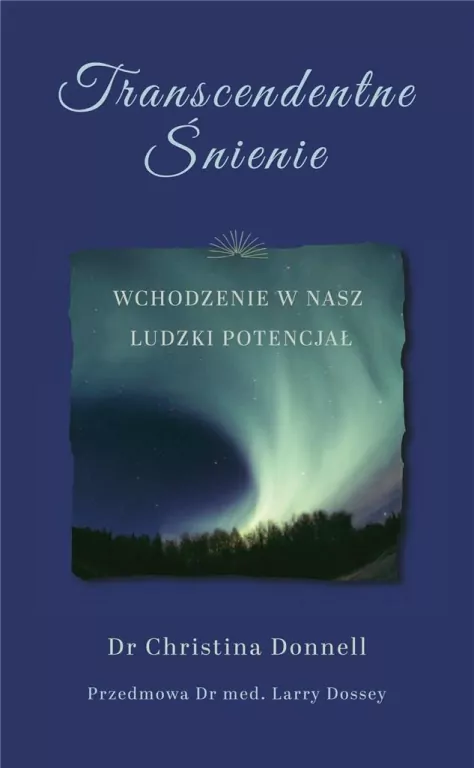 Transcendente Śnienie - tantis.pl