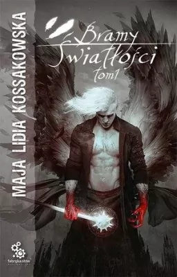 Bramy Światłości. Zastępy Anielskie Tom 1