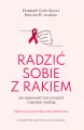 Radzić sobie z rakiem. Jak zapanować nad emocjami i odzyskać nadzieję - tantis.pl