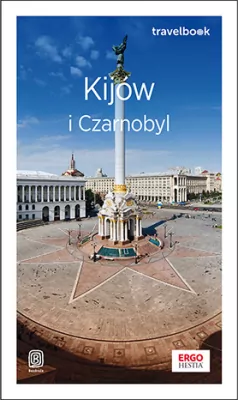 Kijów i Czarnobyl. Travelbook