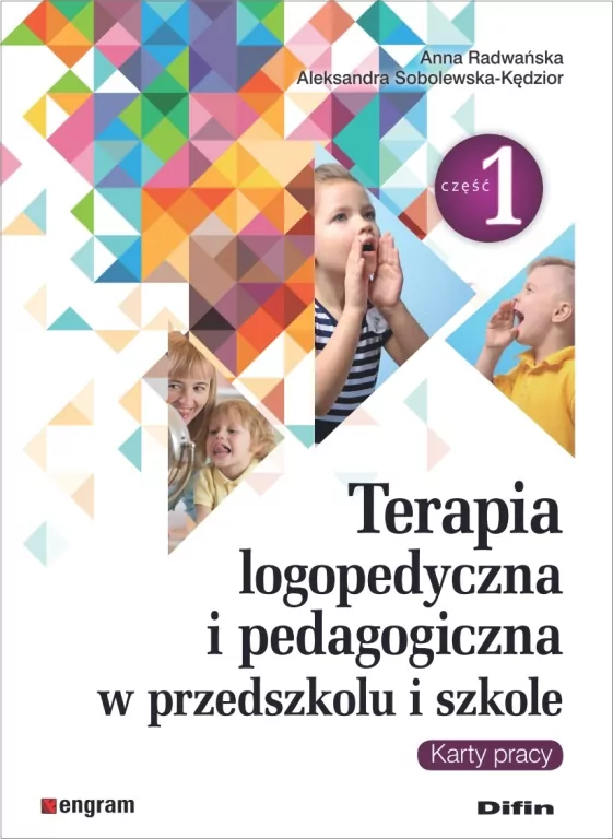 Terapia logopedyczna i pedagogiczna w przedszkolu i szkole cz.1 - tantis.pl