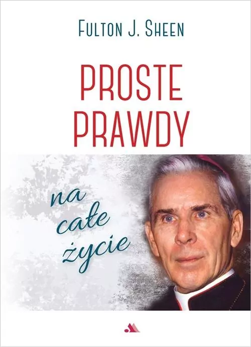 Proste prawdy na całe życie - tantis.pl