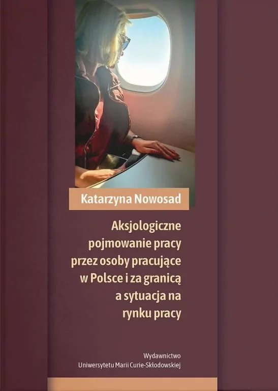 Aksjologiczne pojmowanie pracy przez osoby... - tantis.pl
