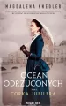 Córka jubilera. Ocean odrzuconych. Tom 1 - tantis.pl