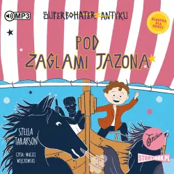 Pod żaglami Jazona! Superbohater z antyku. Tom 6 CD. Audiobook