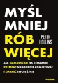 Myśl mniej, rób więcej. Jak nastawić się na... - tantis.pl