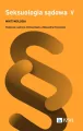 Seksuologia sądowa. Tom 5 - tantis.pl