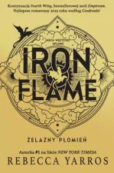 Iron Flame. Żelazny płomień. Empireum. Tom 2
