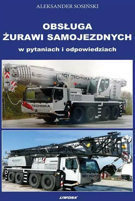 Obsługa żurawi samojezdnych w pytaniach i odpowiedziach - tantis.pl
