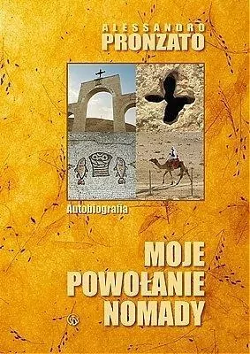 Moje powołanie nomady. Autobiografia - tantis.pl