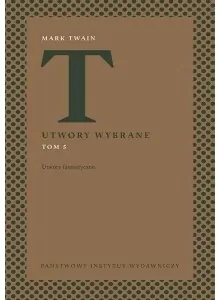 Utwory wybrane. Utwory fantastyczne Tom 5 - tantis.pl