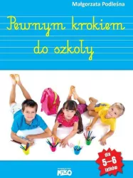 Pewnym krokiem do szkoły