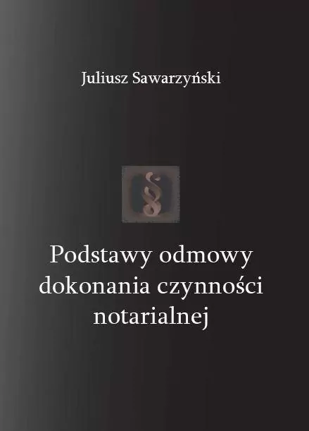 Podstawy odmowy dokonania czynności notarialnej - tantis.pl